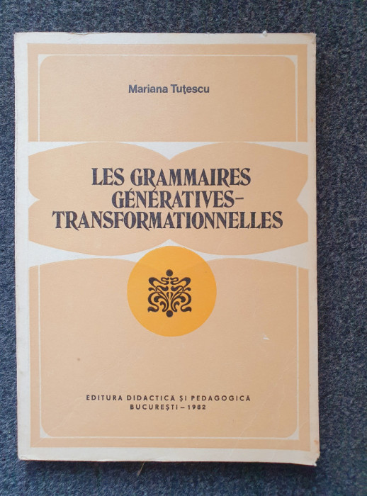LES GRAMMAIRES GENERATIVES - TRANSFORMATIONNELLES - Tutescu