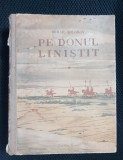 Pe Donul liniștit, vol. I - Mihail Șolohov