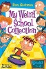 My Weird School Collection: Books 1-4