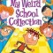 My Weird School Collection: Books 1-4