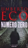 Carte Numero Zero Umberto Eco Editura Vintage 2015 Brosata 252 Pagini Literatura Autori Straini