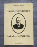 Marcela Marin (dedicație) - Sărata-Monteoru: vatră preistorică
