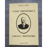 Marcela Marin (dedicație) - Sărata-Monteoru: vatră preistorică