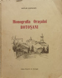 Monografia Orasului Botosani - Artur Gorovei ,559470