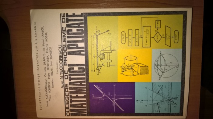 Culegere de probleme de matematici aplicate - N. Teodorescu (coord.), (1976)