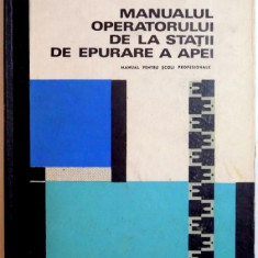 Groza Maria Manualul Operatorului de la statii de epurare a apei. Manual pentru scoli profesionale