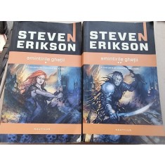 Amintirile ghetii - Steven Erikson 2 volume