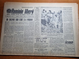 Romania libera 31 octombrie 1962-baia mare,comuna beclean,electroputere craiova