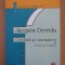Jacques Derrida - Credinta si cunoastere. Veacul si iertarea (interviu cu Michel Wieviorka) [Paralela 45, 2003] religie filosofie concepte traditie