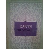 Dante Alighieri - Purgatoriul (Editia: 1956)
