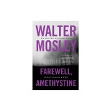 Farewell, Amethystine