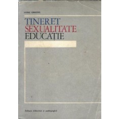 Tineret, sexualitate, educatie - Heinz Grassel