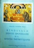 Ioanichie Balan - Randuiala Sfintei Spovedanii si a Sfintei Impartasanii