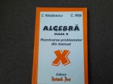 ALGEBRA CLASA A X A REZOLVAREA PROBLEMELOR DIN MANUAL C NASTASESCU C NITA 26/2