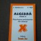 ALGEBRA CLASA A X A REZOLVAREA PROBLEMELOR DIN MANUAL C NASTASESCU C NITA 26/2