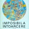 Marin Preda - Imposibila intoarcere