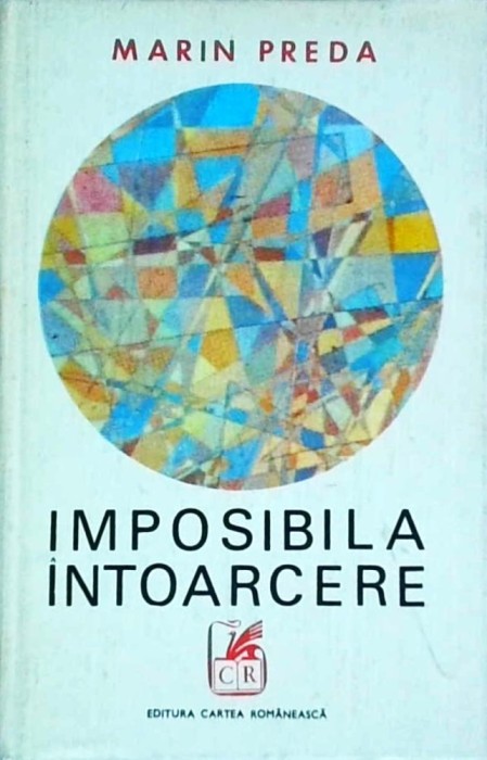 Marin Preda - Imposibila intoarcere