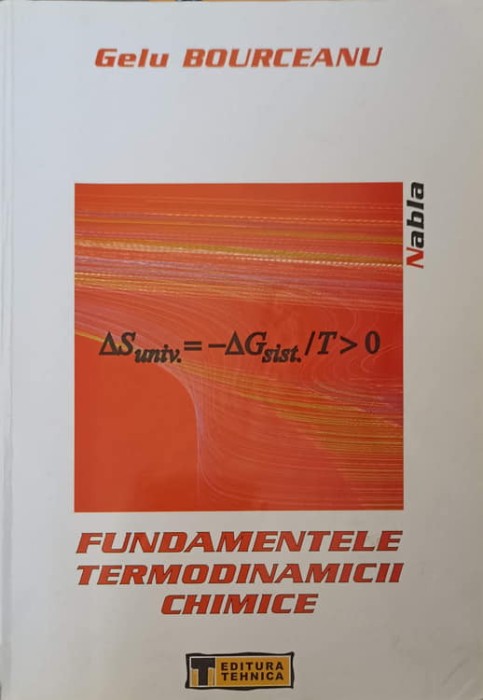 FUNDAMENTELE TERMODINAMICII CHIMICE-GELU BOURCEANU-227970