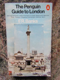 THE PENGUIN GUIDE TO LONDON by F.R. BANKS , 1971