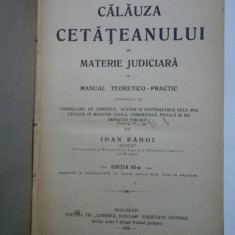 CALAUZA CETATEANULUI IN MATERIE JUDICIARA - Ioan Radoi - 1926