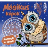 M&aacute;gikus k&eacute;pek - &Aacute;lomnapl&oacute; &eacute;s kifestő