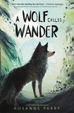 Wolf Called Wander | Rosanne Parry, Harper Collins