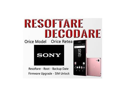 Decodare Reparatii Software Smartphone Sony Xperia