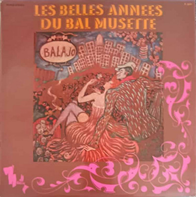 Disc vinil, LP. Les Belles Annees Du Bal Musette-Freddy Carrara foto