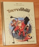 Incredibilii. Disney. Povesti din colectia de aur, Nr. 46