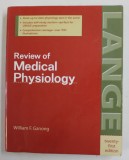 REVIEW OF MEDICAL PHYSIOLOGY by WILLIAM G. GANONG , 2003