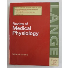 REVIEW OF MEDICAL PHYSIOLOGY by WILLIAM G. GANONG , 2003