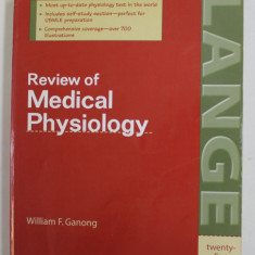 REVIEW OF MEDICAL PHYSIOLOGY by WILLIAM G. GANONG , 2003