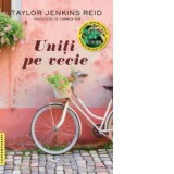 Uniti pe vecie - Carmen Ion, Taylor Jenkins Reid