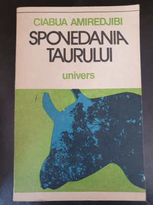 Spovedania Taurului - Ciabua Amiredjibi, 1989, 218 pagini, stare f buna foto