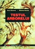 Anca Rozorea, Mihaela Sterian - Testul Arborelui