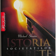 Istoria societatilor secrete – Michael Streeter (putin uzata)