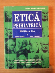 ETICA PSIHIATRICA , EDITIA A II-A DE SIDNEY BLOCH , PAUL CHODOFF foto