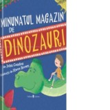 Minunatul magazin de dinozauri - Steve Brown, John Condon