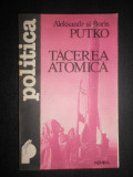 Aleksandr si Boris Putko - Tacerea atomica (1994)