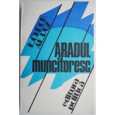 Aradul muncitoresc &ndash; E. Gluck, Al. Roz