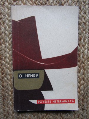 O. Henry - Poveste neterminata foto