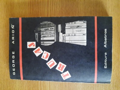 TRUCAJ de GEORGE ARION (PRIMA EDITIE - 1986) foto