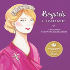 Margareta a Romaniei | Adrian Cioroianu