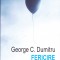 AS - GEORGE C. DUMITRU - FERICIRE