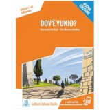 Dov&rsquo;&egrave; Yukio? (libro + audio online)