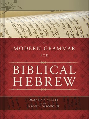 A Modern Grammar for Biblical Hebrew [With CDROM] foto