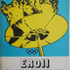 Eroii olimpiadelor – I. Goga, V. Banciulescu
