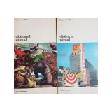Nathan Knobler - Dialogul vizual, 2 vol. (Editia: 1983)