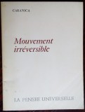 Cumpara ieftin NICU CARANICA-MOUVEMENT IRREVERSIBLE,PARIS 1972(dedicatie/autograf pt M.PUPAZAN)