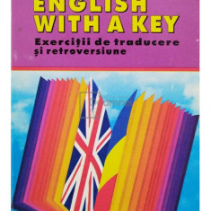 Lidia Vianu - English with a key - Exercitii de traducere si retroversiune (editia 1997)